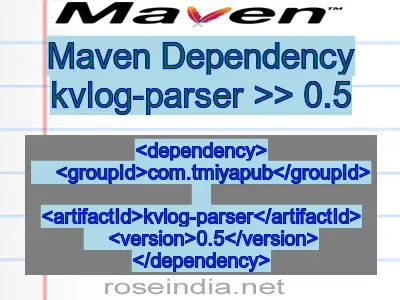 Maven dependency of kvlog-parser version 0.5