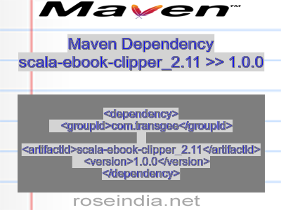 Maven dependency of scala-ebook-clipper_2.11 version 1.0.0