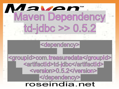Maven dependency of td-jdbc version 0.5.2