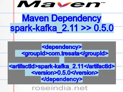 Maven dependency of spark-kafka_2.11 version 0.5.0