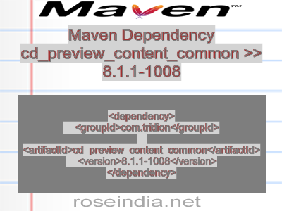 Maven dependency of cd_preview_content_common version 8.1.1-1008