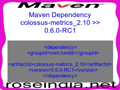 Maven dependency of colossus-metrics_2.10 version 0.6.0-RC1
