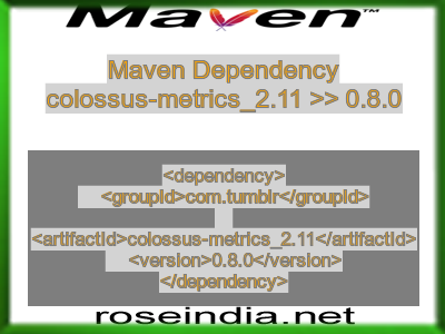 Maven dependency of colossus-metrics_2.11 version 0.8.0