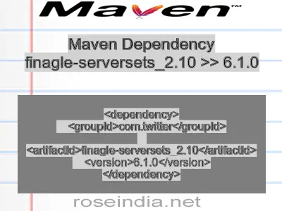 Maven dependency of finagle-serversets_2.10 version 6.1.0