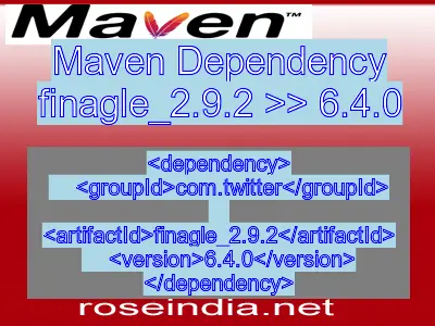 Maven dependency of finagle_2.9.2 version 6.4.0