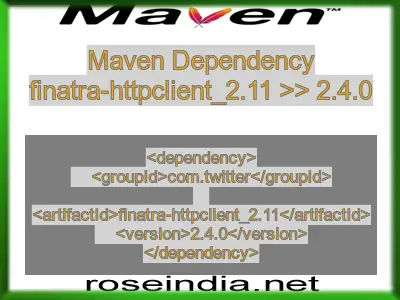 Maven dependency of finatra-httpclient_2.11 version 2.4.0
