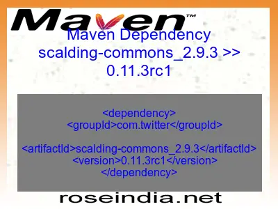 Maven dependency of scalding-commons_2.9.3 version 0.11.3rc1