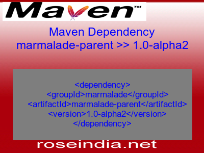 Maven dependency of marmalade-parent version 1.0-alpha2
