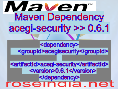Maven dependency of acegi-security version 0.6.1