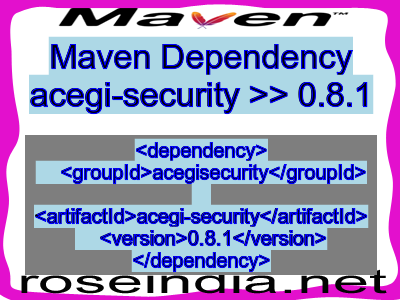 Maven dependency of acegi-security version 0.8.1