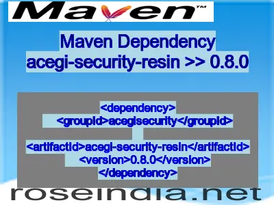 Maven dependency of acegi-security-resin version 0.8.0