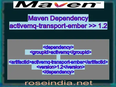 Maven dependency of activemq-transport-ember version 1.2