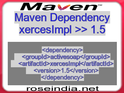 Maven dependency of xercesImpl version 1.5