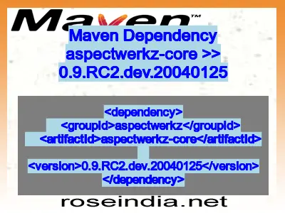 Maven dependency of aspectwerkz-core version 0.9.RC2.dev.20040125