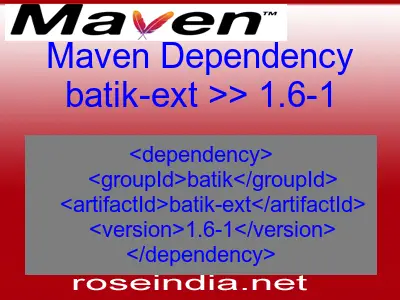 Maven dependency of batik-ext version 1.6-1