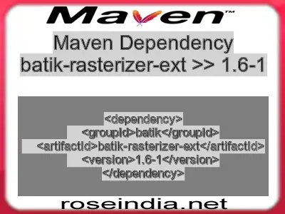 Maven dependency of batik-rasterizer-ext version 1.6-1