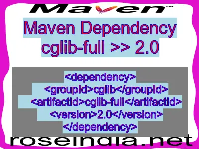 Maven dependency of cglib-full version 2.0