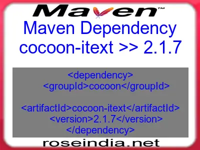 Maven dependency of cocoon-itext version 2.1.7