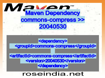 Maven dependency of commons-compress version 20040530