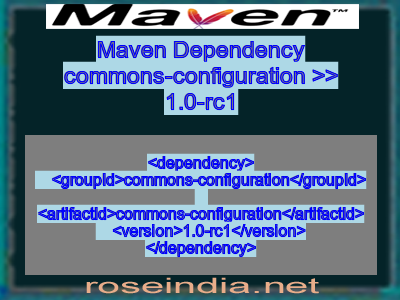 Maven dependency of commons-configuration version 1.0-rc1