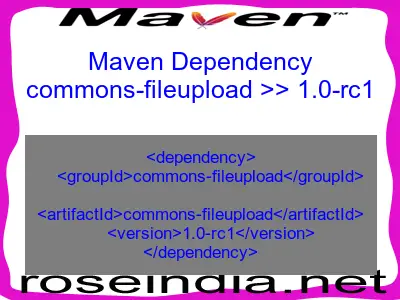 Maven dependency of commons-fileupload version 1.0-rc1