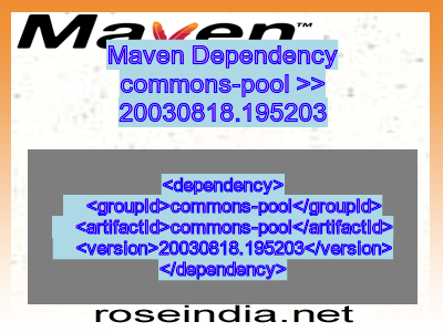 Maven dependency of commons-pool version 20030818.195203