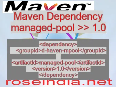 Maven dependency of managed-pool version 1.0