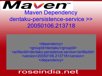Maven dependency of dentaku-persistence-service version 20050106.213718