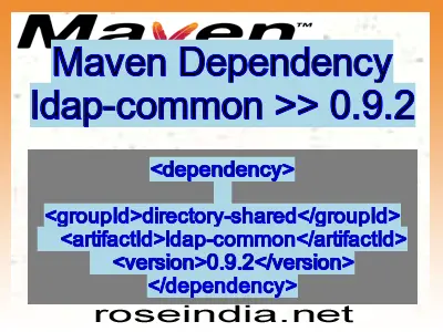 Maven dependency of ldap-common version 0.9.2