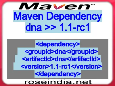 Maven dependency of dna version 1.1-rc1