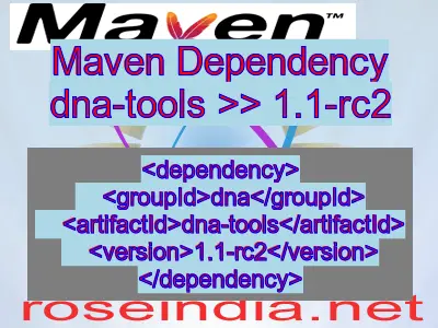 Maven dependency of dna-tools version 1.1-rc2