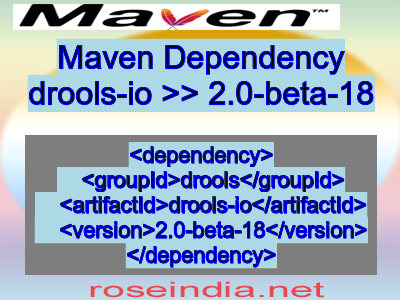 Maven dependency of drools-io version 2.0-beta-18
