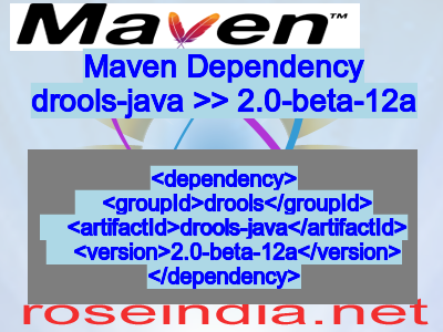 Maven dependency of drools-java version 2.0-beta-12a