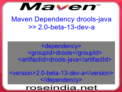 Maven dependency of drools-java version 2.0-beta-13-dev-a