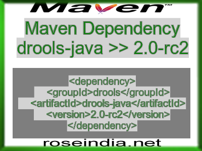 Maven dependency of drools-java version 2.0-rc2