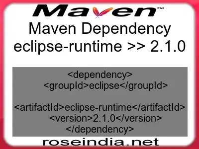Maven dependency of eclipse-runtime version 2.1.0