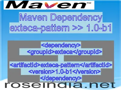 Maven dependency of exteca-pattern version 1.0-b1