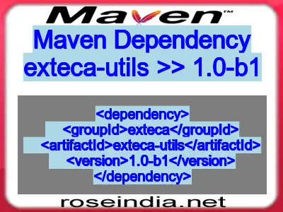 Maven dependency of exteca-utils version 1.0-b1