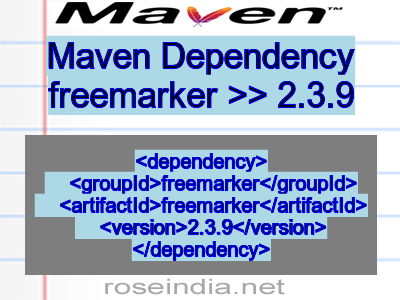 Maven dependency of freemarker version 2.3.9
