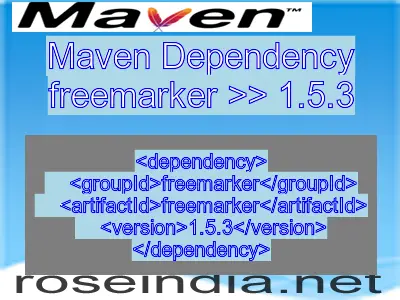 Maven dependency of freemarker version 1.5.3