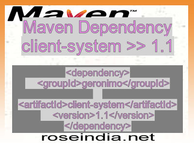 Maven dependency of client-system version 1.1