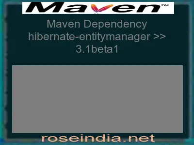 Maven dependency of hibernate-entitymanager version 3.1beta1