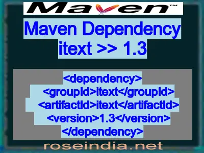 Maven dependency of itext version 1.3