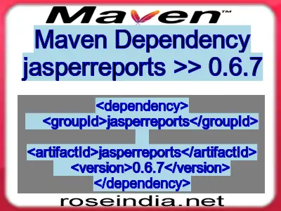 Maven dependency of jasperreports version 0.6.7