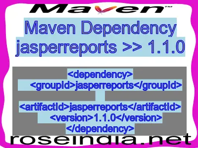 Maven dependency of jasperreports version 1.1.0