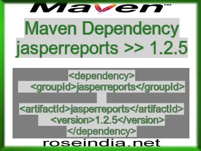 Maven dependency of jasperreports version 1.2.5
