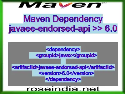 Maven dependency of javaee-endorsed-api version 6.0