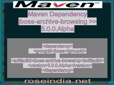 Maven dependency of jboss-archive-browsing version 5.0.0.Alpha