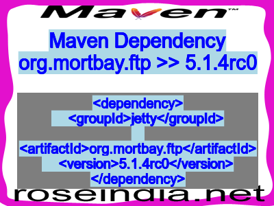 Maven dependency of org.mortbay.ftp version 5.1.4rc0