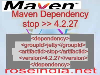 Maven dependency of stop version 4.2.27